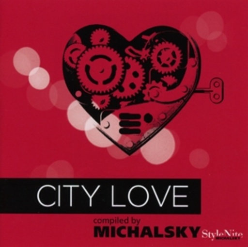 Diverse – City Love - Compiled By Michalsky StyleNite