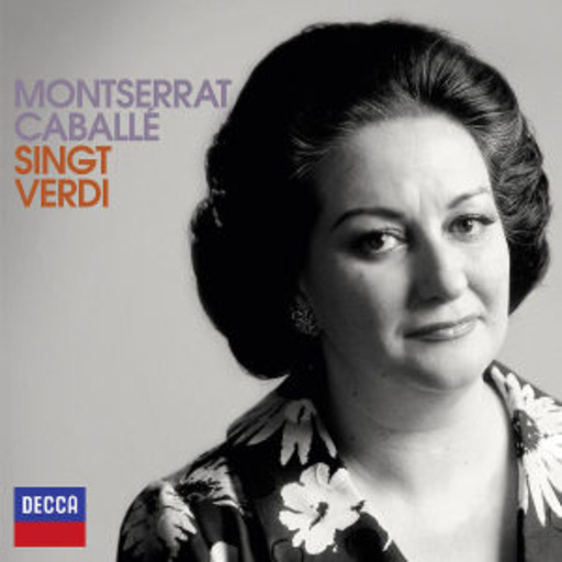 Montserrat Caballé – Montserrat Caballé singt Verdi