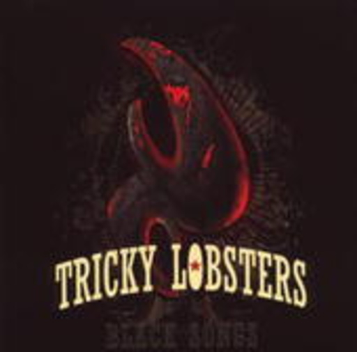 Tricky Lobsters – Black Songs