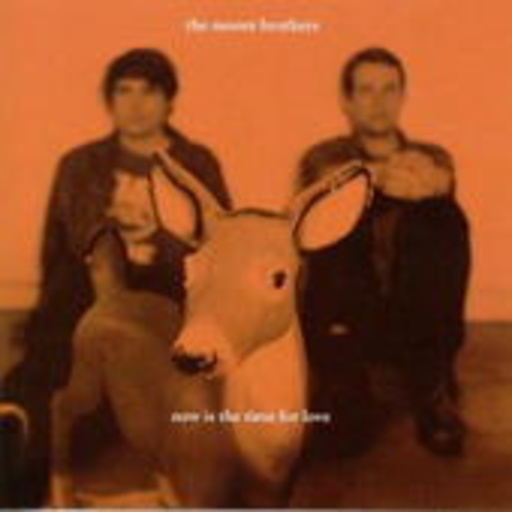 Moore Brothers – Now Is The Time For Love
