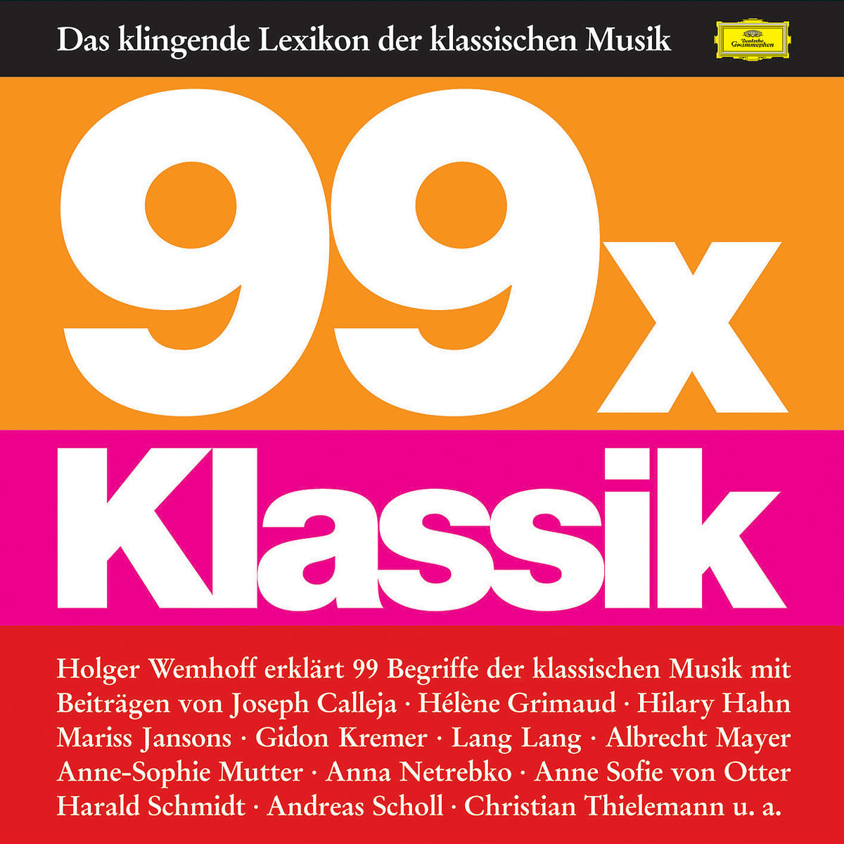 Diverse – 99x Klassik - Das klingende Lexikon der klassischen Musik