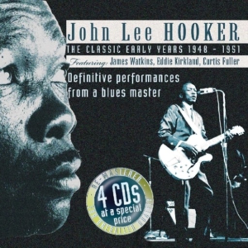 John Lee Hooker – Classic Early Years 1948-1951