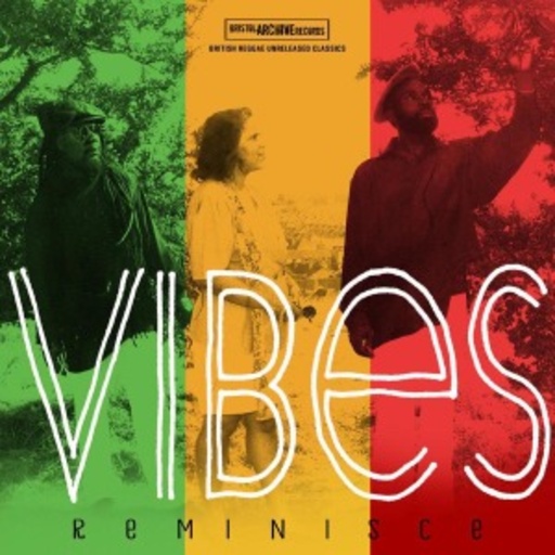 Vibes – Reminisce