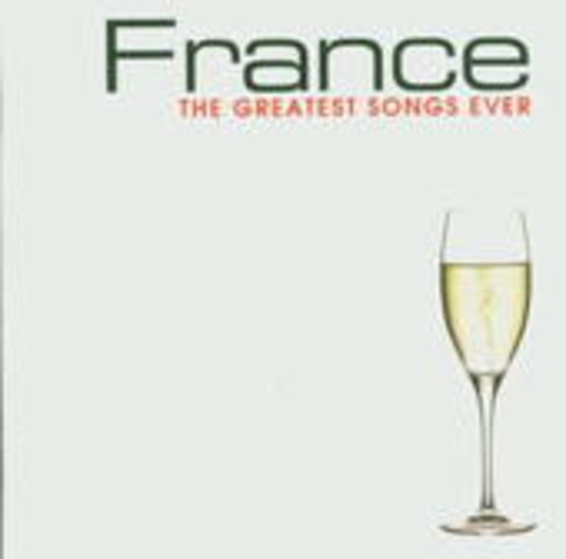 Diverse – France: Greatest Songs