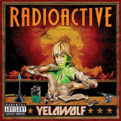 Yelawolf – Radioactive