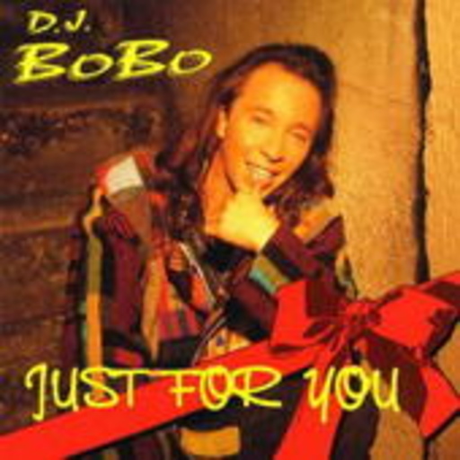 DJ BoBo – Just For You