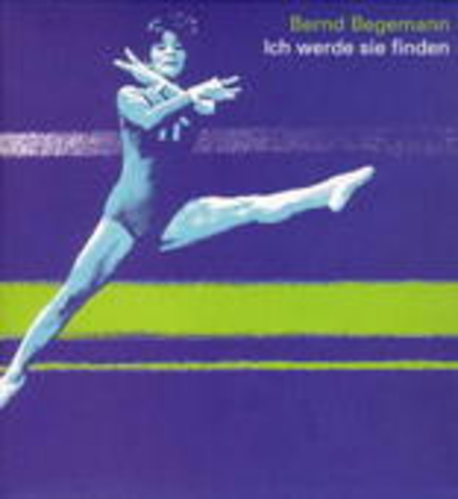 Bernd Begemann – Ich werde sie finden
