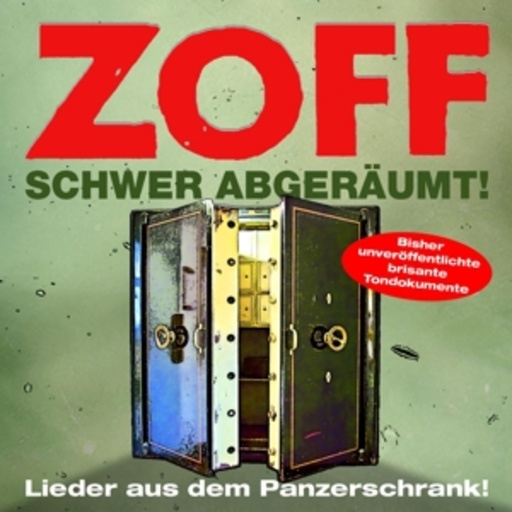 Zoff – Schwer abgeräumt