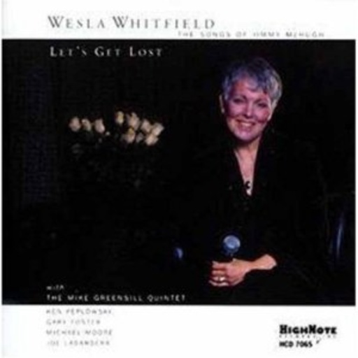 Weslia Whitfield – Let's Get Lost