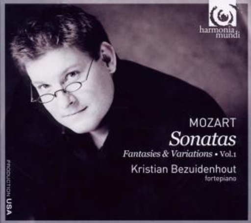 Kristian Bezuidenhout – Sonatas - Fantasies & Variations Vol. 1