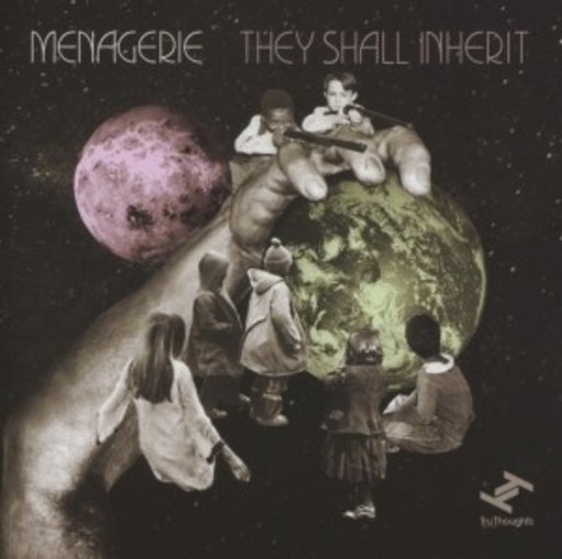 Menagerie – They Shall Inherit