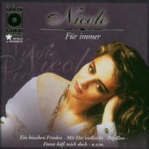 Nicole – Für immer