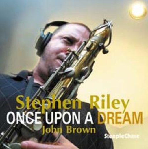 Stephen Riley – Once Upon A Dream