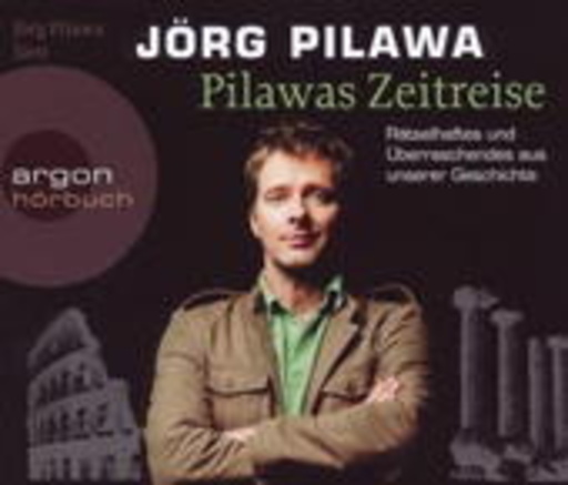 Jörg Pilawa – Pilawas Zeitreise