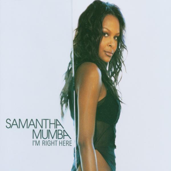 Samantha Mumba – I'm Right Here