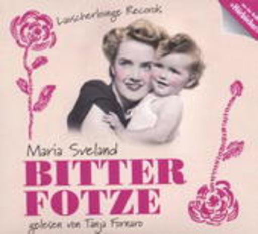 Tanja Fornaro – Bitterfotze