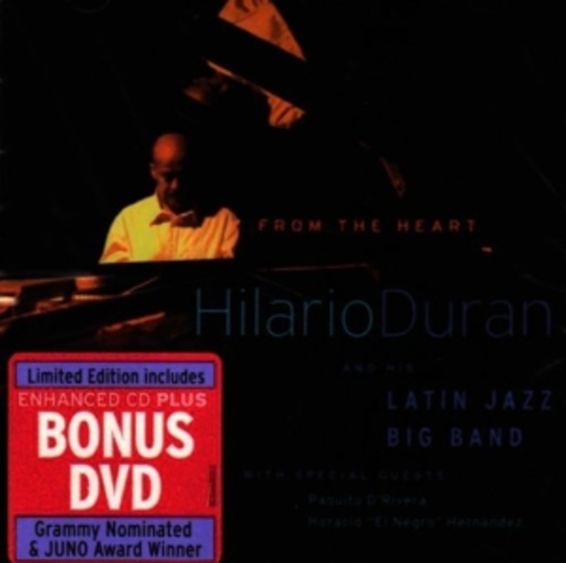 Hilario Duran And His Latin Jazz Big Band – From The Heart