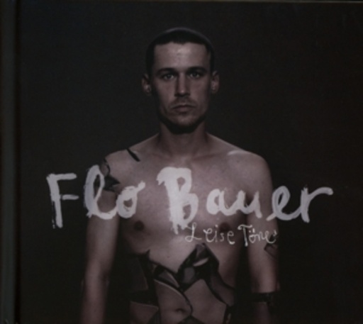 Flo Bauer – Leise Töne