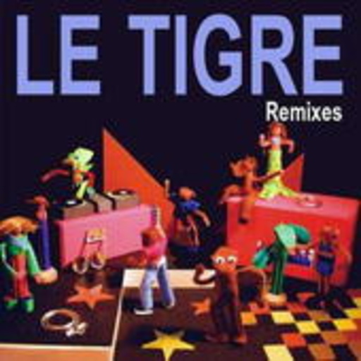 Le Tigre – Remixes
