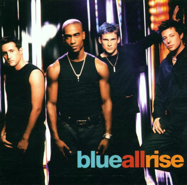 Blue – All Rise