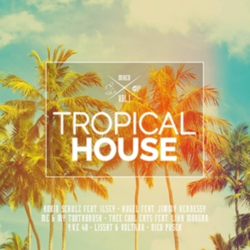 Diverse – Tropical House Vol. 1