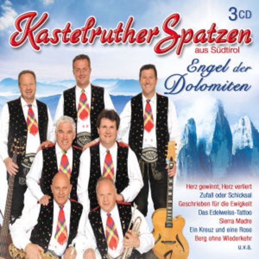 Kastelruther Spatzen – Engel der Dolomiten