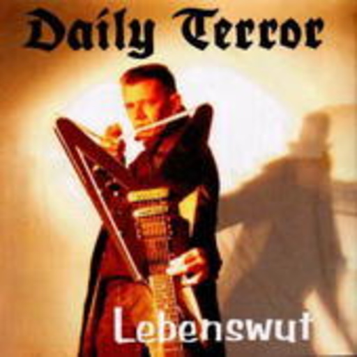 Daily Terror – Lebenswut