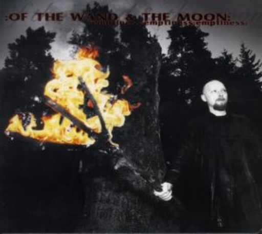 Of The Wand & The Moon – Emptiness:Emptiness:Emptiness