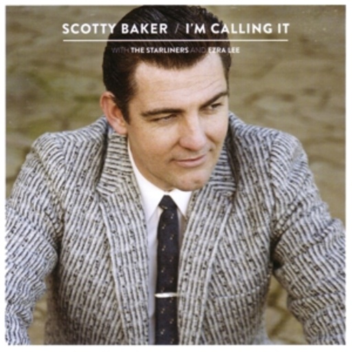 Scotty Baker – I'm Calling It