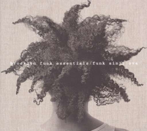 Brooklyn Funk Essentials – Funk Ain't Ova