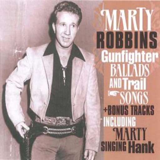Gunfighter Nallads And Trail Songs