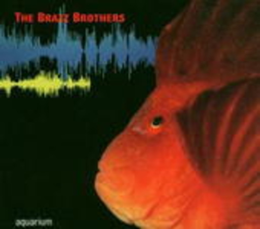 The Brazz Brothers – Aquarium