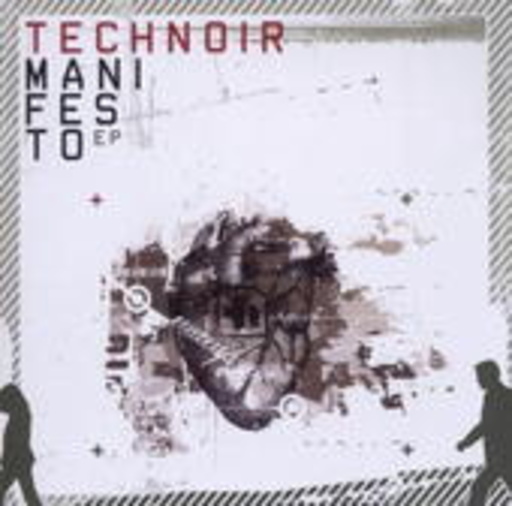 Technoir – Manifesto EP