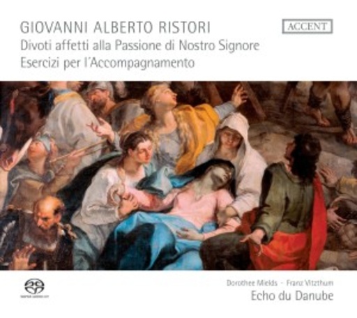 Echo Du Danube – Divoti Affetti Alla Passione Di Nostro Signore/Esercizi Per L'Accompagnamento