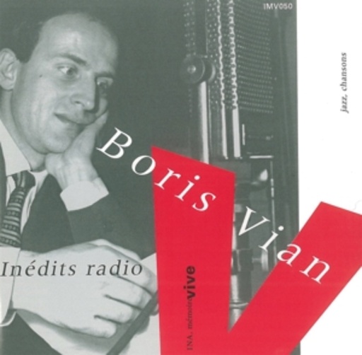 Boris Vian – Inédits Radio