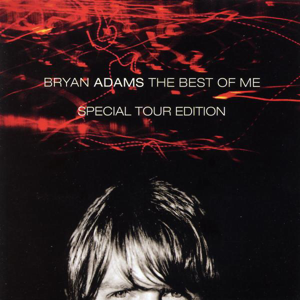 Bryan Adams – The Best Of Me