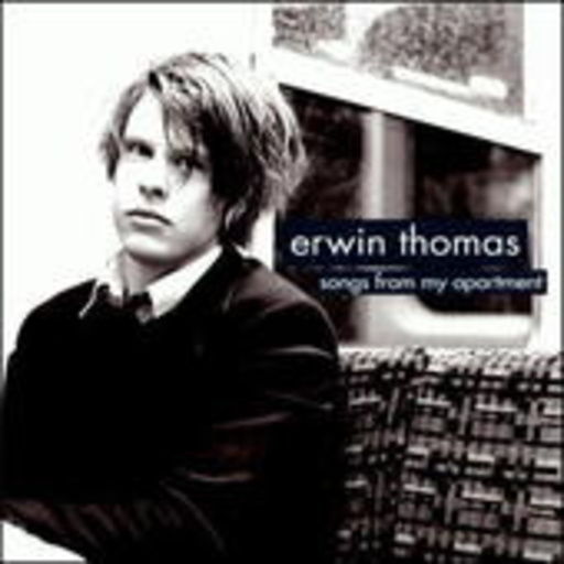 Erwin Thomas – Songs From My Apartment