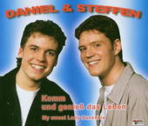 Daniel & Steffen – Komm und geniß das Leben