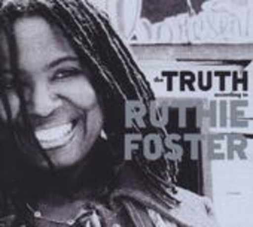 Ruthie Foster – The Truth According To Ruthie Foster