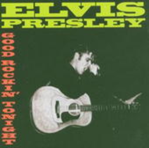 Elvis Presley – Good Rockin' Tonight