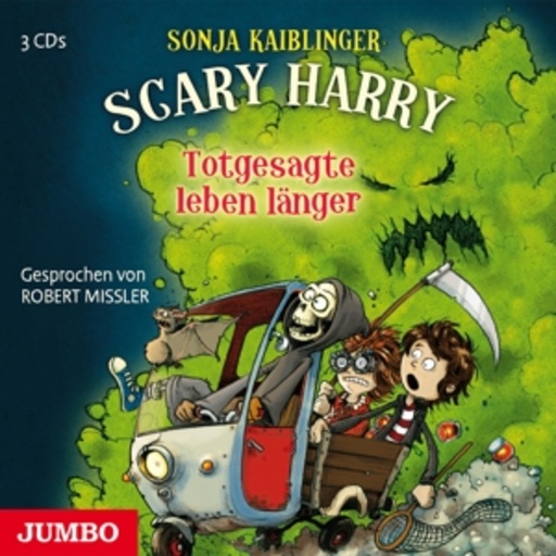 Robert Missler – Scary Harry - Totgesagte leben länger