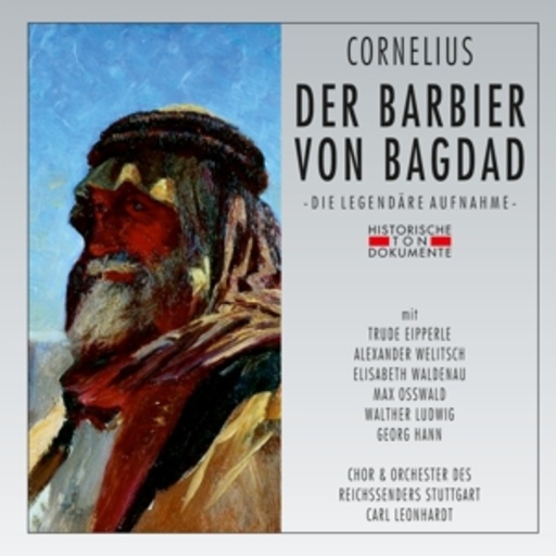 Carl Leonhardt – Der Barbier von Bagdad (GA 1939 aus Stuttgart)