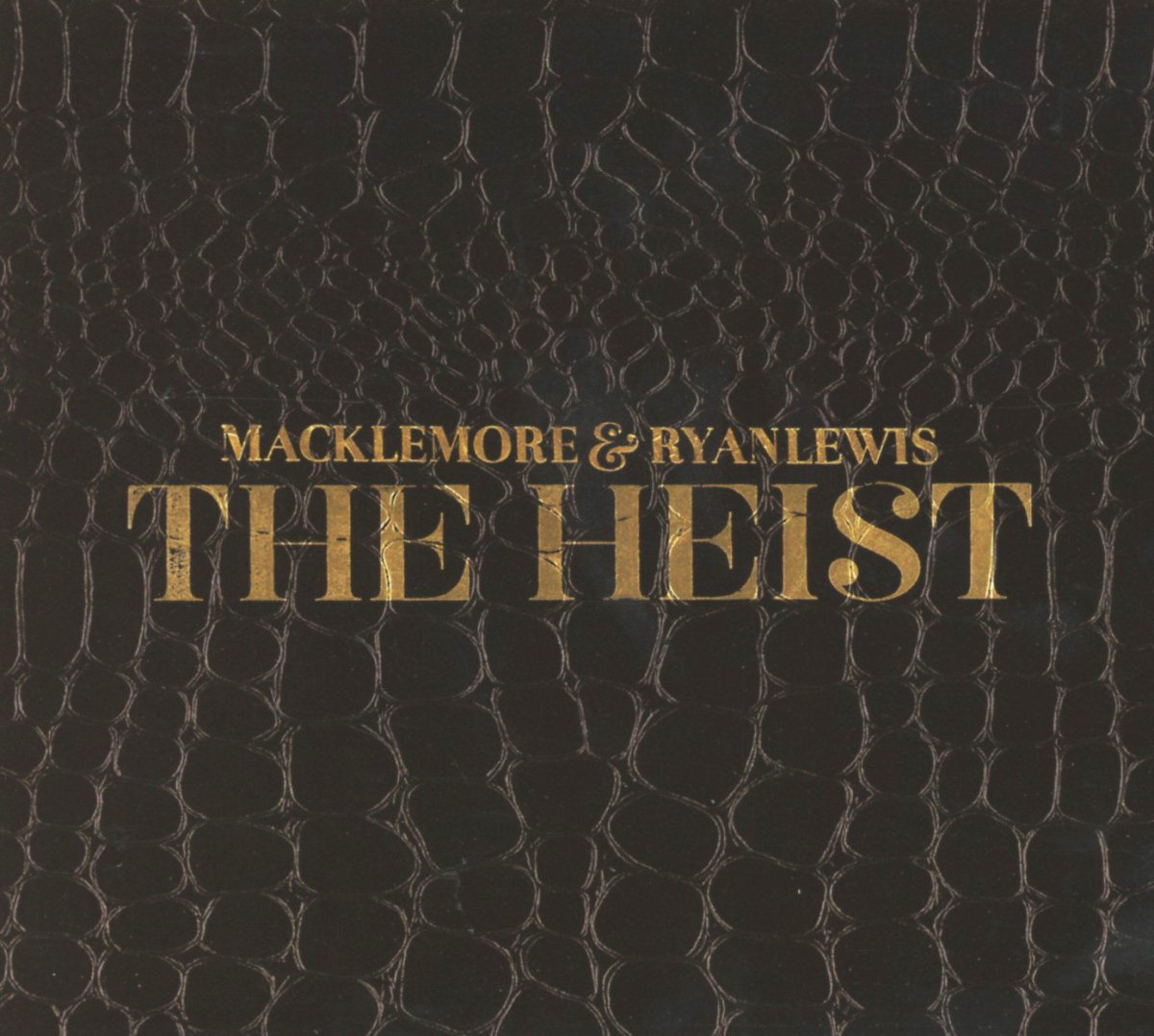 Macklemore & Ryan Lewis – The Heist