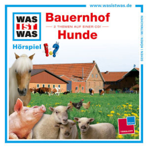 Diverse – Was ist was - Folge 15 - Bauernhof/Hunde