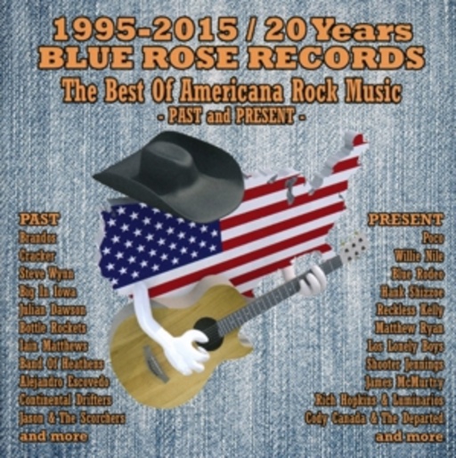 Diverse – Blue Rose Records - Best Of New Americana Rock Music - Past And Present