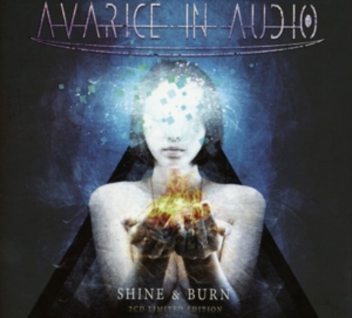 Avarice In Audio – Shine & Burn