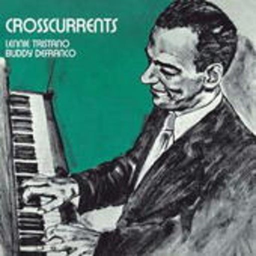 Lennie Tristano/Buddy Defranco – Crosscurrents