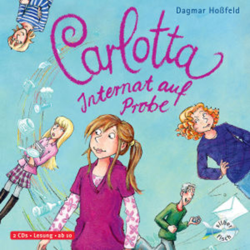 Diverse – Carlotta - Internat auf Probe (1)