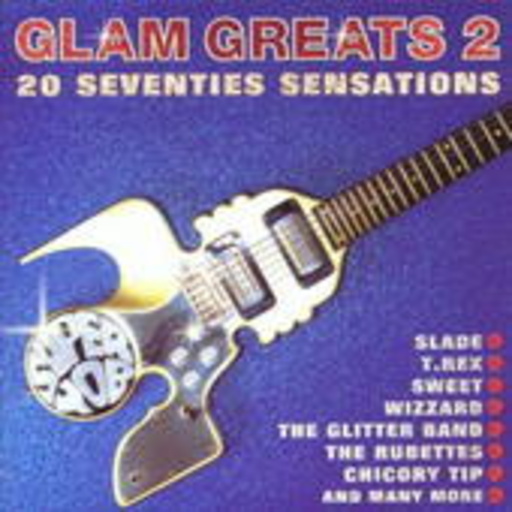 Diverse – Glam Greats 2 - 20 Seventies Sensations