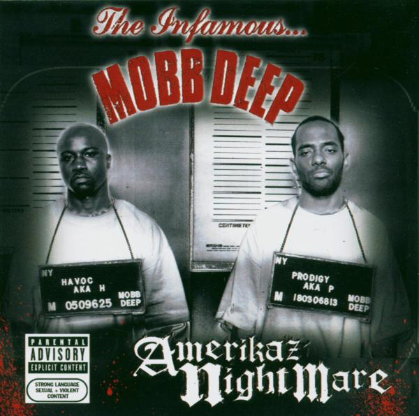 Mobb Deep – Amerikaz Nightmare